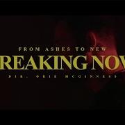 From Ashes To New Breaking Now Official Video