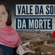 O Vale Da Sombra Da Morte