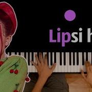 Lipsi Ha Piano