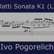 Domenico Scarlatti Sonata In D Minor K1 Ivo Pogorelich