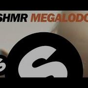 Megalodon Kshmr