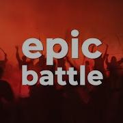 Epic Battle Song