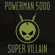 Super Villain Powerman 5000 Instrumental