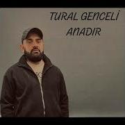 Tural Genceli Anadir