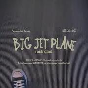 1 Big Jet Plane Restricted