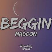 Madcon Beggin Lyrics