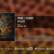 Pribe Cloud7 Dreams Official Audio