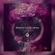 Susana Lee Lafreq I Found You Original Mix