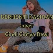 Berhenti Kasihan Cover Perempuan