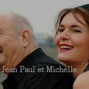 Jean Paul Et Michelle