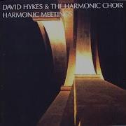 David Hykes And The Harmonic Choir Harmonic Meetings Foregather In The Name