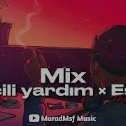 Təcili Yardım X Eşq Miro X The Eyl Mix