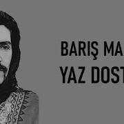 Barış Manço Yaz Dostum