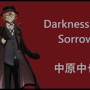 Chuuya Character Song Darkness My Sorrow