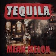 Mean Melon Tequila