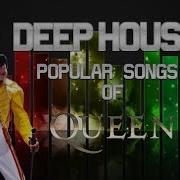 Queen Hits House Mix