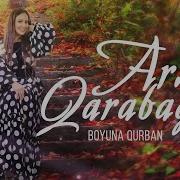 Arzu Qarabaqli Boy Boyuna Qurban