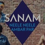 Sanam Neele Neele Ambar