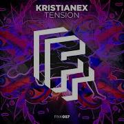 Kristianex Tension Out Now