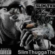 Boss Of All Bosses Slim Thug