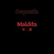 Orquesta Maldita V 2 Slowed Remix