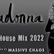 Madonna House Remix