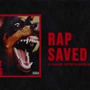 Rap Saved Me 21 Savage