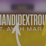 Mandidextrous Going Up Ft Ayah Marar