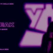 Freak Feat Quavo Ty Dolla Ign