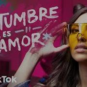 Luisa Rey Costumbre No Es Amor Video Oficial