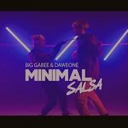 Big Gabee Daweone Minimal Salsa 2023