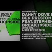 Danny Dove Break Inside Feat Stephan Cell