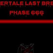 Undertale Last Breath Phase 666