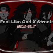 Feel Like God Streets