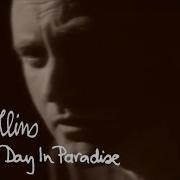 Phil Collins Another Day In Paradise