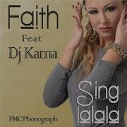 Sing La La La Club Mix Feat Dj Kama