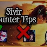 How To Counter Sivir