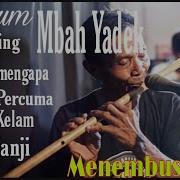 Mbah Yadek Mp3