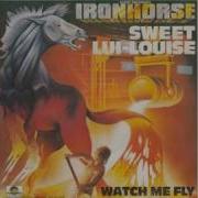 Iron Horse My Sweet Louise