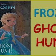 Frozen Ghost Hunt Book Reading