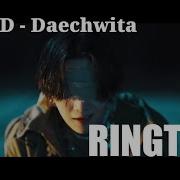 August D Daechwita Ringtone