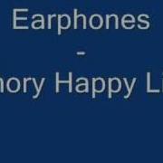 Earphones Short Happy Life