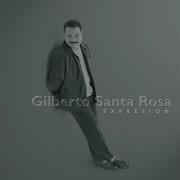 Que Alguien Me Diga Gilberto Santa Rosa