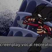 Screenplay Remastered Leak Edition Vocal Recreation