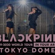 Blackpink Concert Tokyo Dome