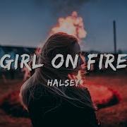 Keys Girl On Fire Halsey