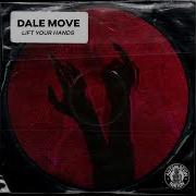 Dale Move Lift Your Hands