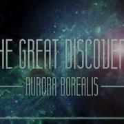 Aurora Borealis The Great Discovery Chillstep