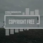 Hybrid Cinematic Epic By Infraction