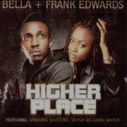 Higher Place By Bella And Frank Edwards